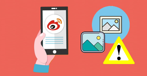 Weibo không xem được ảnh - Nguyên nhân và cách khắc phục hiệu quả